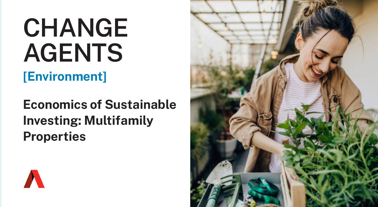 ARA Change Agents Environment Economics of Sustainable Multifamily Investing
