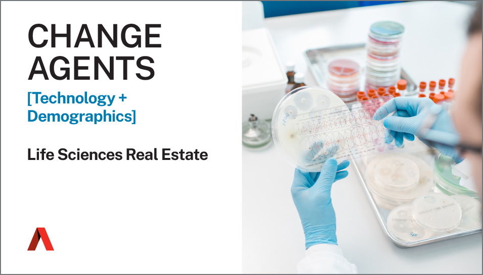 ARA Change Agents: Life Sciences Real Estate